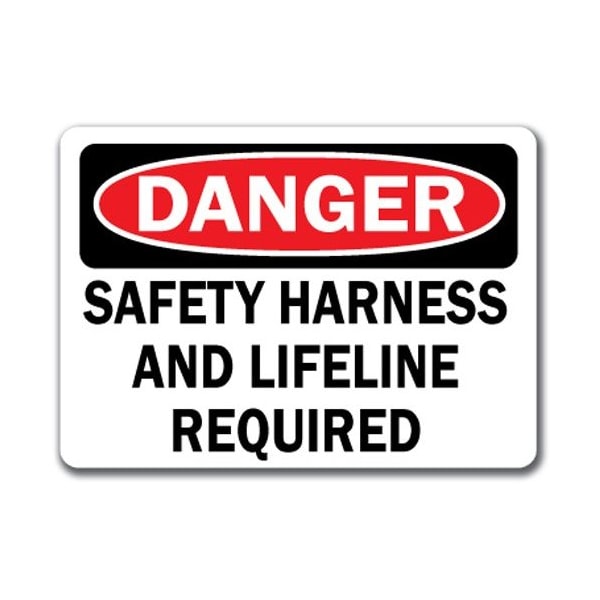Signmission Danger Sign-Safety Harness & Lifeline Required-10in x 14in OSHA, 14" H, DS-Safety Harness Lifeline DS-Safety Harness Lifeline - main